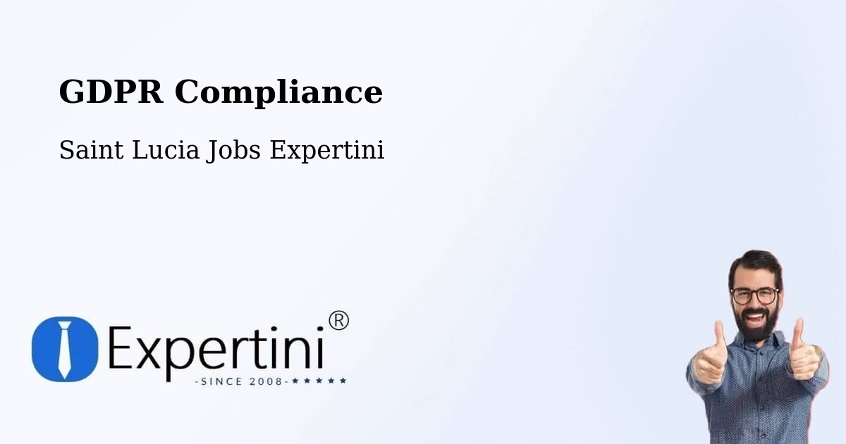 EU GDPR Compliance Statement – Cocoa Dan - Saint Lucia Jobs Expertini