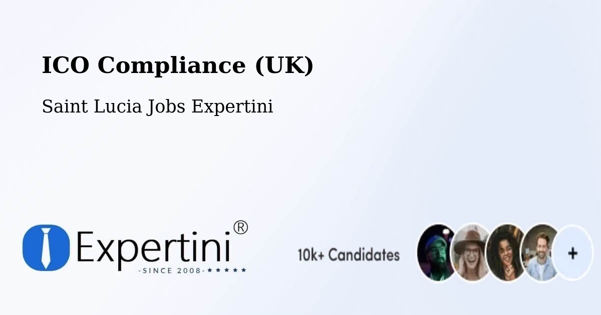 UK Data Protection & ICO Compliance – Cocoa Dan - Saint Lucia Jobs Expertini